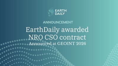 EarthDaily Selected by National Reconnaissance Office for Commercial Optical Earth Observation Contract